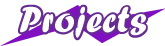 Projects